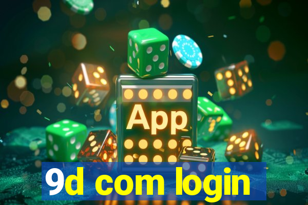 9d com login